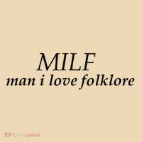Milf Man I Love Folklore Tote Bag thumb 4