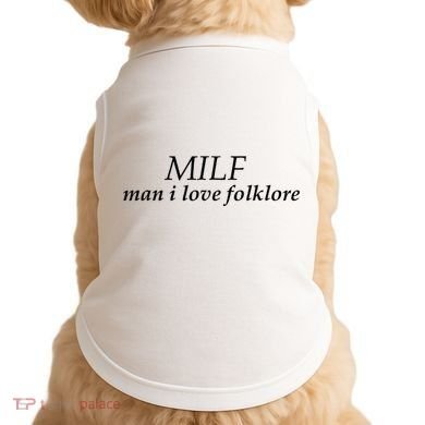 Milf Man I Love Folklore Doggie Tank