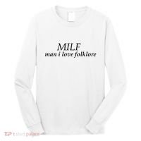 Milf Man I Love Folklore Long Sleeve Shirt thumb 0