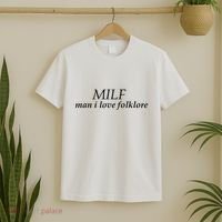 Milf Man I Love Folklore T-Shirt thumb 2