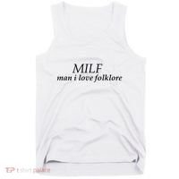 Milf Man I Love Folklore Tank Top thumb 0