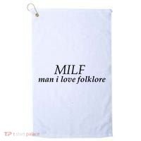 Milf Man I Love Folklore Golf Towel thumb 0