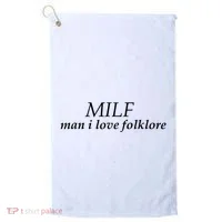 Milf Man I Love Folklore Golf Towel thumb 0
