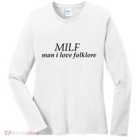 Milf Man I Love Folklore Women's Long Sleeve Shirt thumb 0