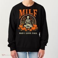 MILF Man I Love Fall Funny Skeleton Pumpkin Halloween Women's Sweatshirt thumb 0