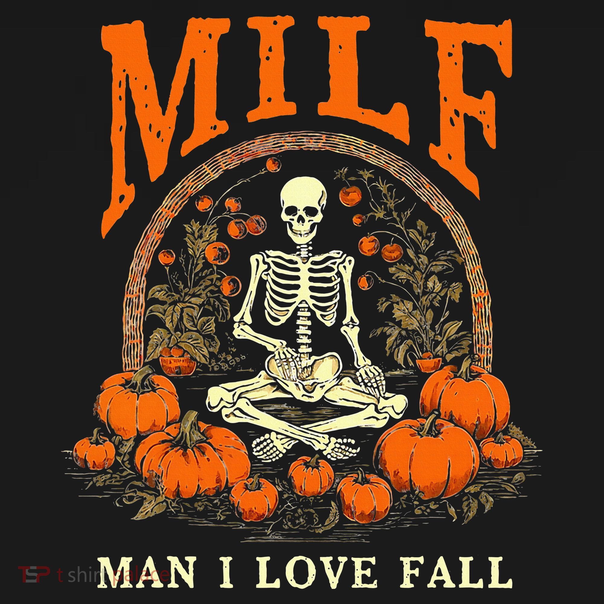 MILF Man I Love Fall Funny Skeleton Pumpkin Halloween Women's Hoodie