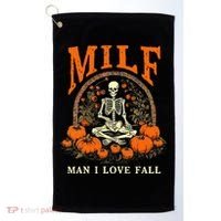 MILF Man I Love Fall Funny Skeleton Pumpkin Halloween Golf Towel thumb 0
