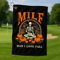 MILF Man I Love Fall Funny Skeleton Pumpkin Halloween Golf Towel thumb 1