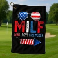 MILF Man I Love Fireworks Funny American 4th Of July Golf Towel thumb 1