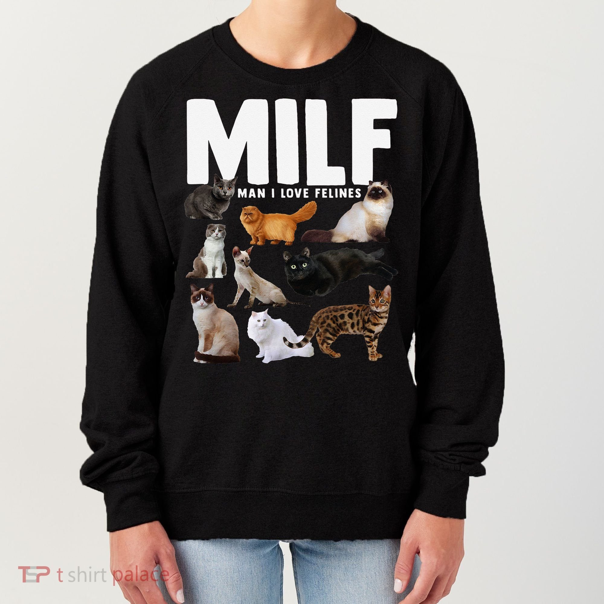 MILF Man I Love Felines Funny Cats Women's Sweatshirt