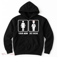 My Mom Is A Nurse Your Mom Is Not Nursing Children Hoodie thumb 0