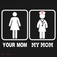 My Mom Is A Nurse Your Mom Is Not Nursing Children Sweatshirt thumb 3