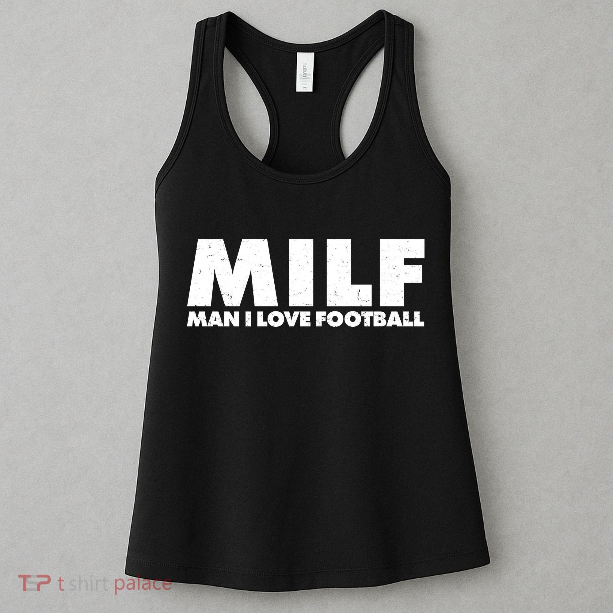 MILF Man I Love Football Women's Tank Top