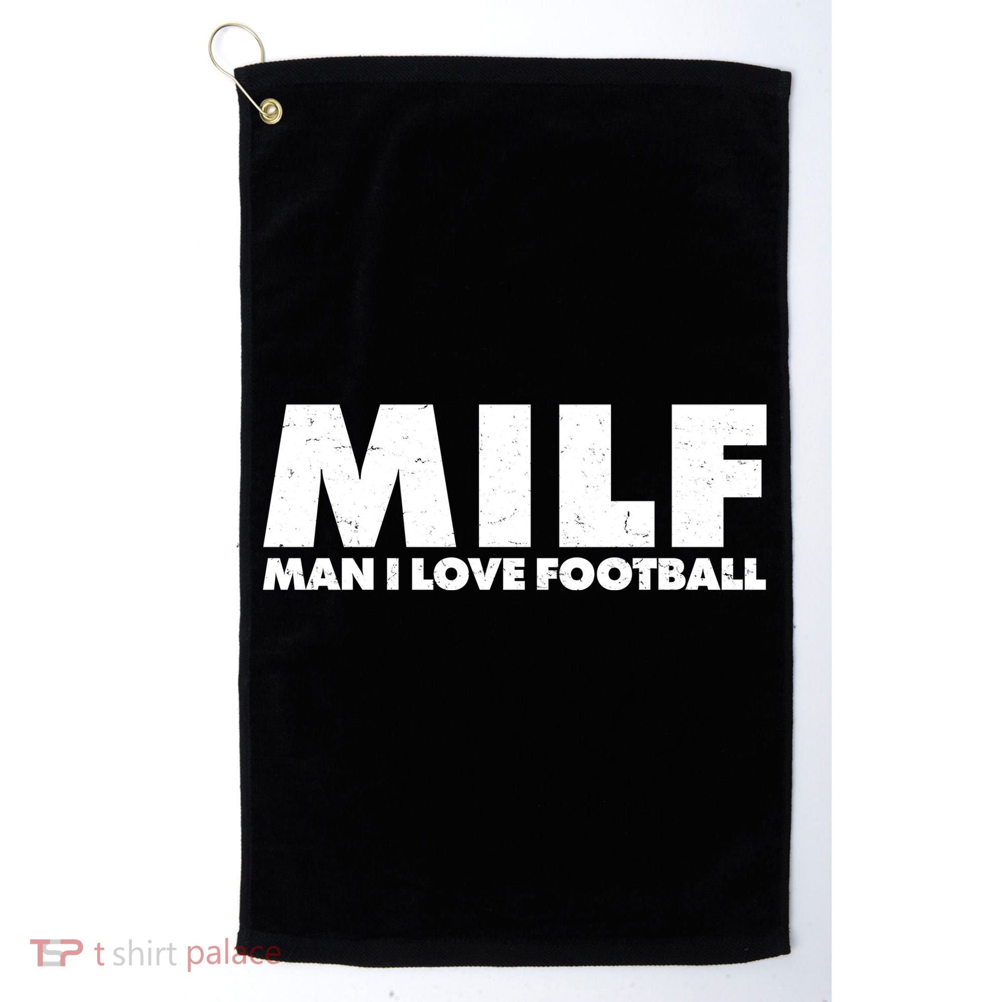MILF Man I Love Football Golf Towel