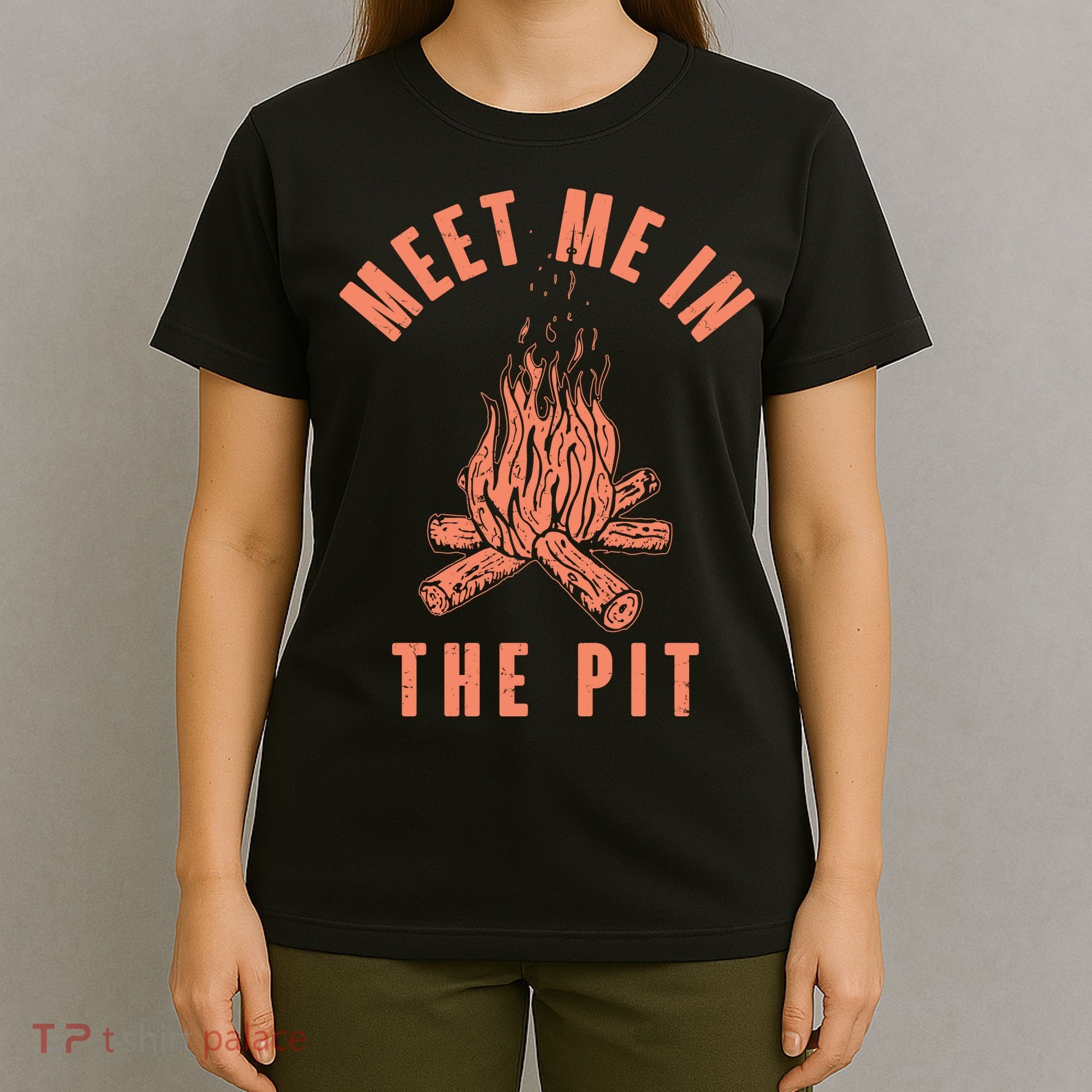 Meet Me In The Pit Campfire T-Shirt