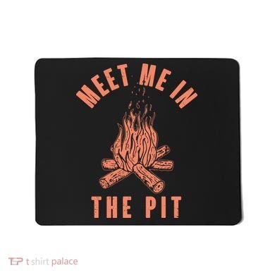 Meet Me In The Pit Campfire Mousepad