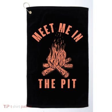 Meet Me In The Pit Campfire Golf Towel