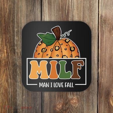 MILF Man I Love Fall Pumpkin Funny Coaster