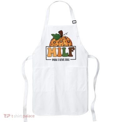 MILF Man I Love Fall Pumpkin Funny Apron