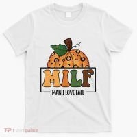 MILF Man I Love Fall Pumpkin Funny T-Shirt thumb 0