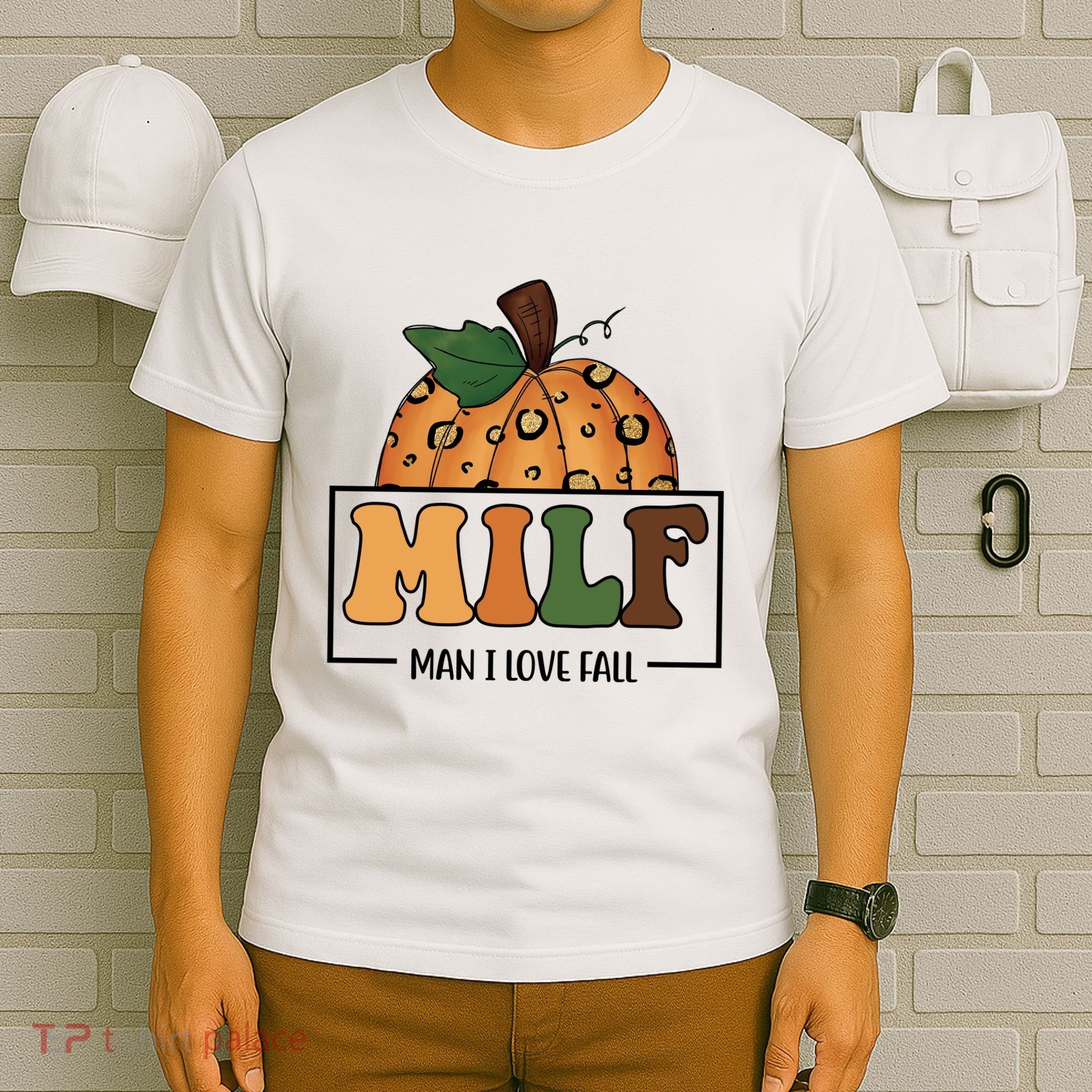 MILF Man I Love Fall Pumpkin Funny T-Shirt