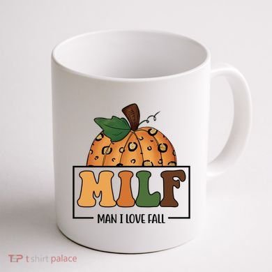 MILF Man I Love Fall Pumpkin Funny Coffee Mug back