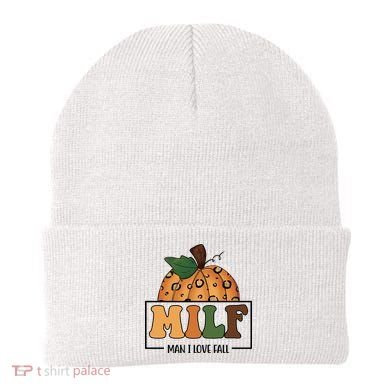 MILF Man I Love Fall Pumpkin Funny Beanie