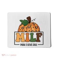 MILF Man I Love Fall Pumpkin Funny Mousepad thumb 0