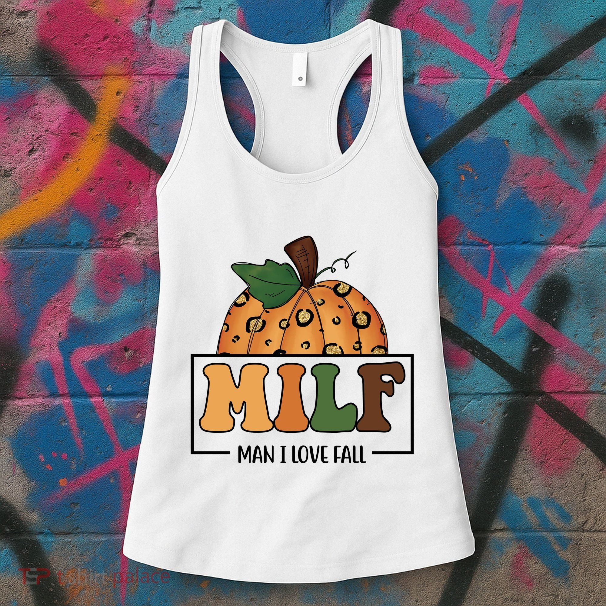 MILF Man I Love Fall Pumpkin Funny Women's Tank Top