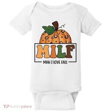 MILF Man I Love Fall Pumpkin Funny Baby Bodysuit
