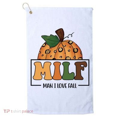 MILF Man I Love Fall Pumpkin Funny Golf Towel