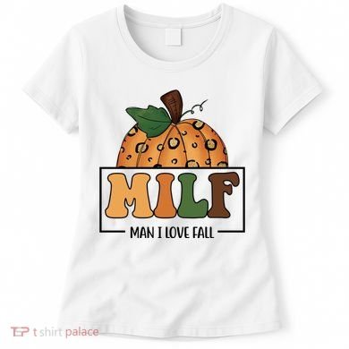 MILF Man I Love Fall Pumpkin Funny Women's T-Shirt