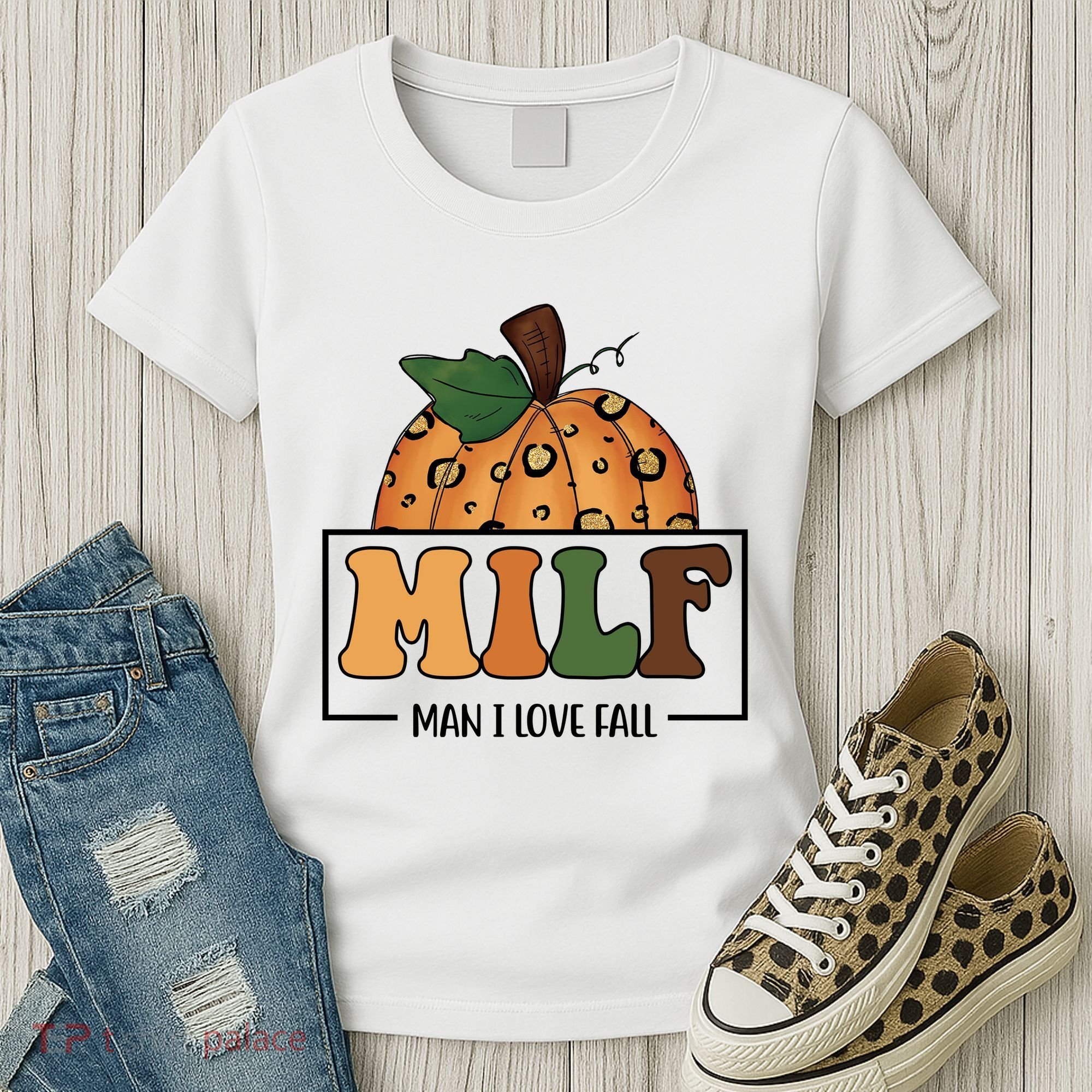 MILF Man I Love Fall Pumpkin Funny Women's T-Shirt