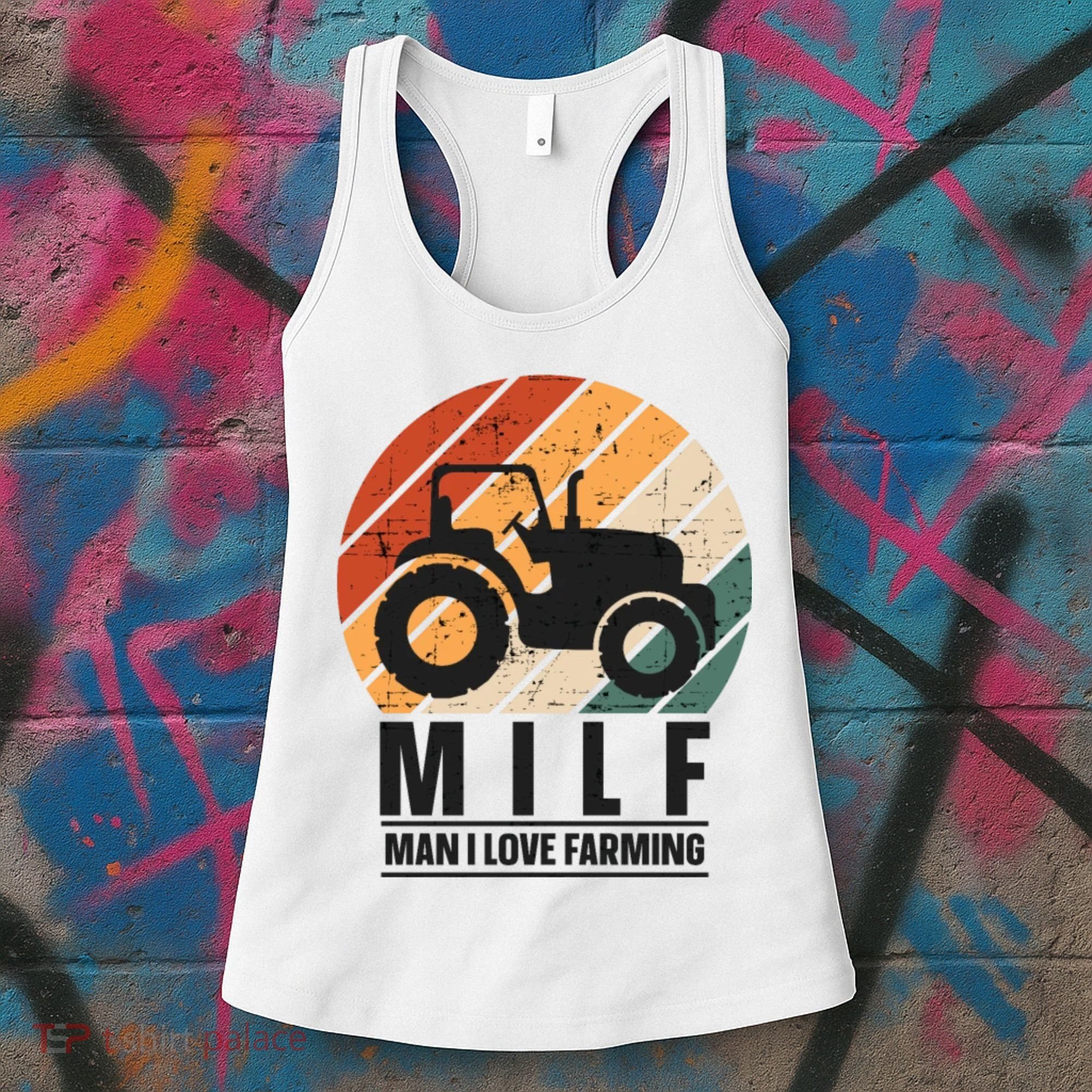 MILF Man I Love Farming Funny Farm Tractor Lover Women's Tank Top