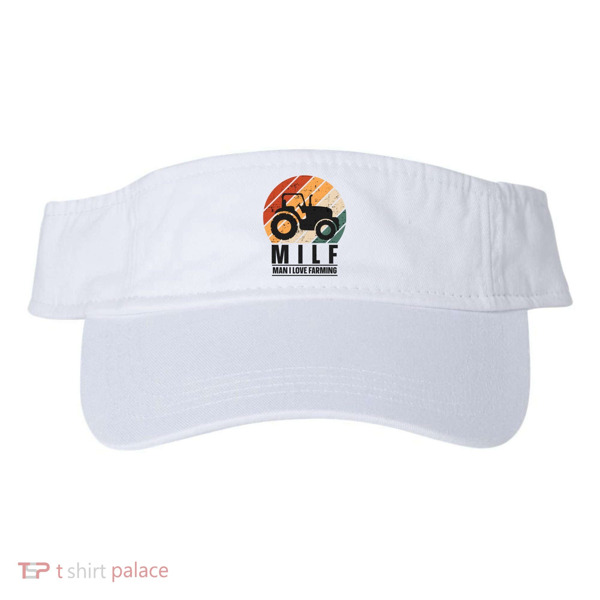 MILF Man I Love Farming Funny Farm Tractor Lover Visor