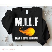 Man M I L F I Love F.I.R.E.B.Al.L Sweatshirt thumb 2