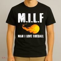 Man M I L F I Love F.I.R.E.B.Al.L T-Shirt thumb 3