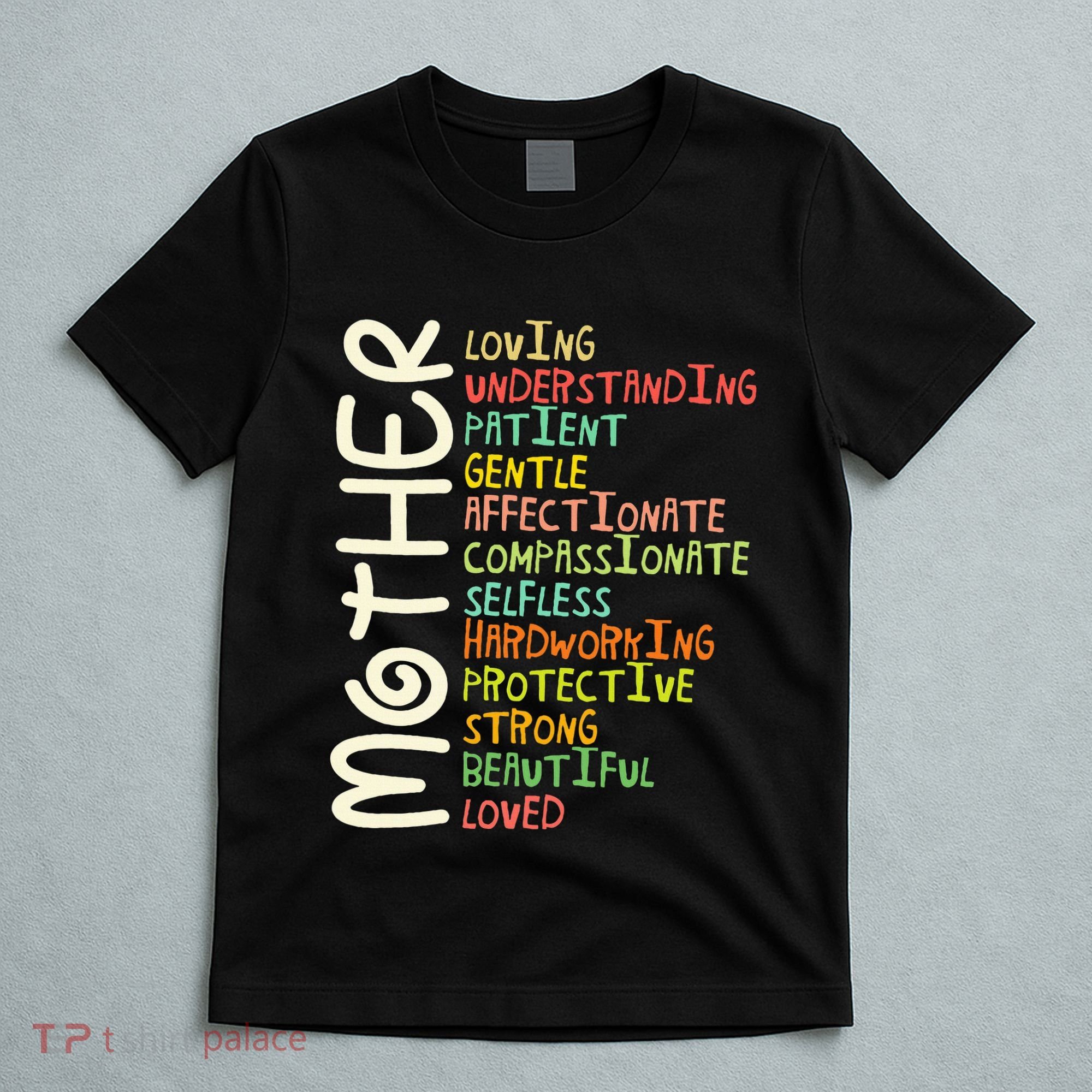 Mother Meaning I Love Mom T-Shirt