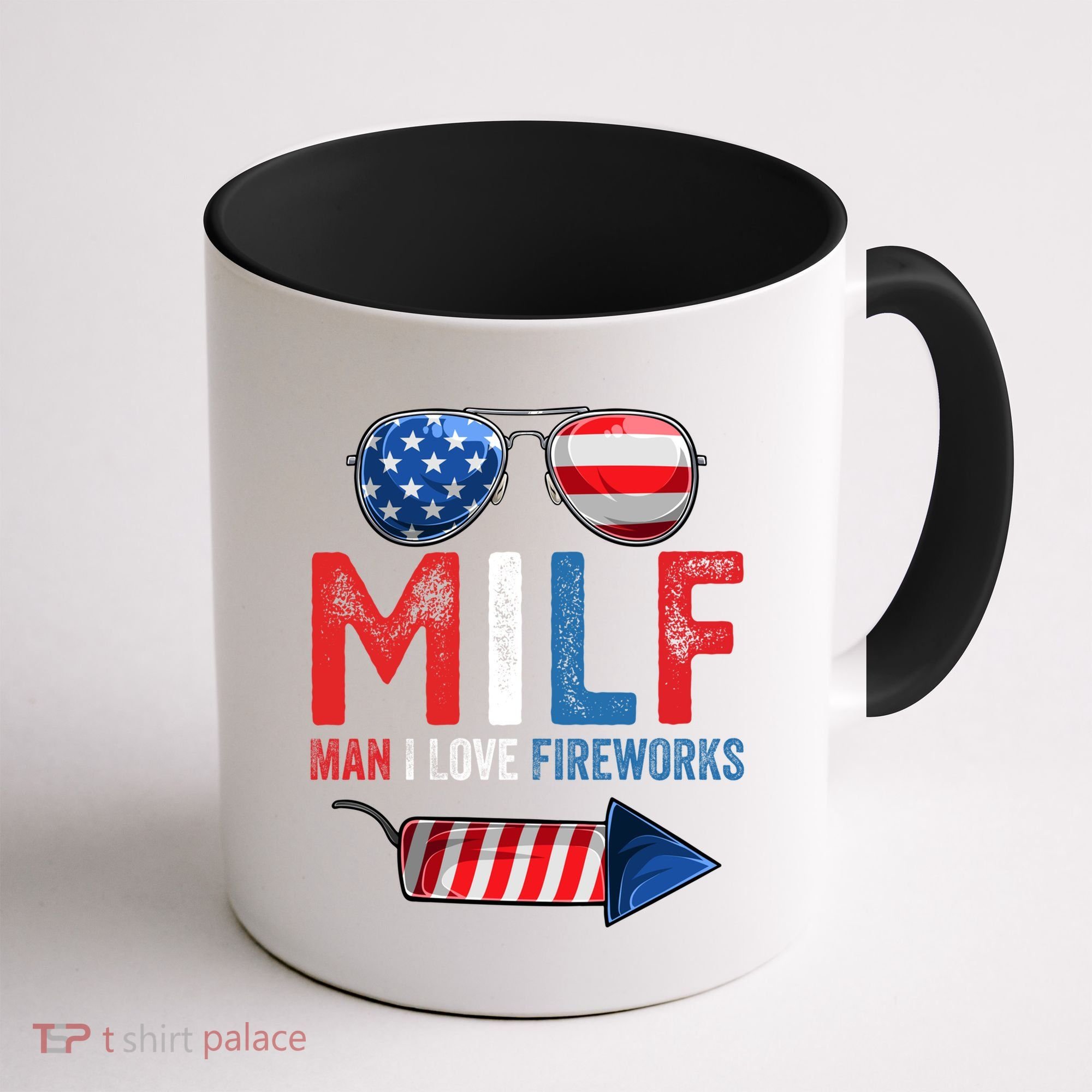 MILF Man I Love Fireworks Funny 4th Of July Gift Coffee Mug