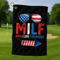 MILF Man I Love Fireworks Funny 4th Of July Gift Golf Towel thumb 1