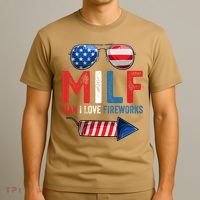 MILF Man I Love Fireworks Funny 4th Of July Gift T-Shirt thumb 3