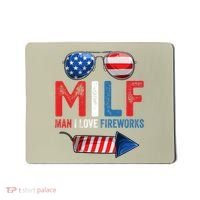 MILF Man I Love Fireworks Funny 4th Of July Gift Mousepad thumb 0