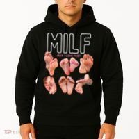 Milf Man I Love Feet Funny Graphic Sarcastic Hoodie thumb 2