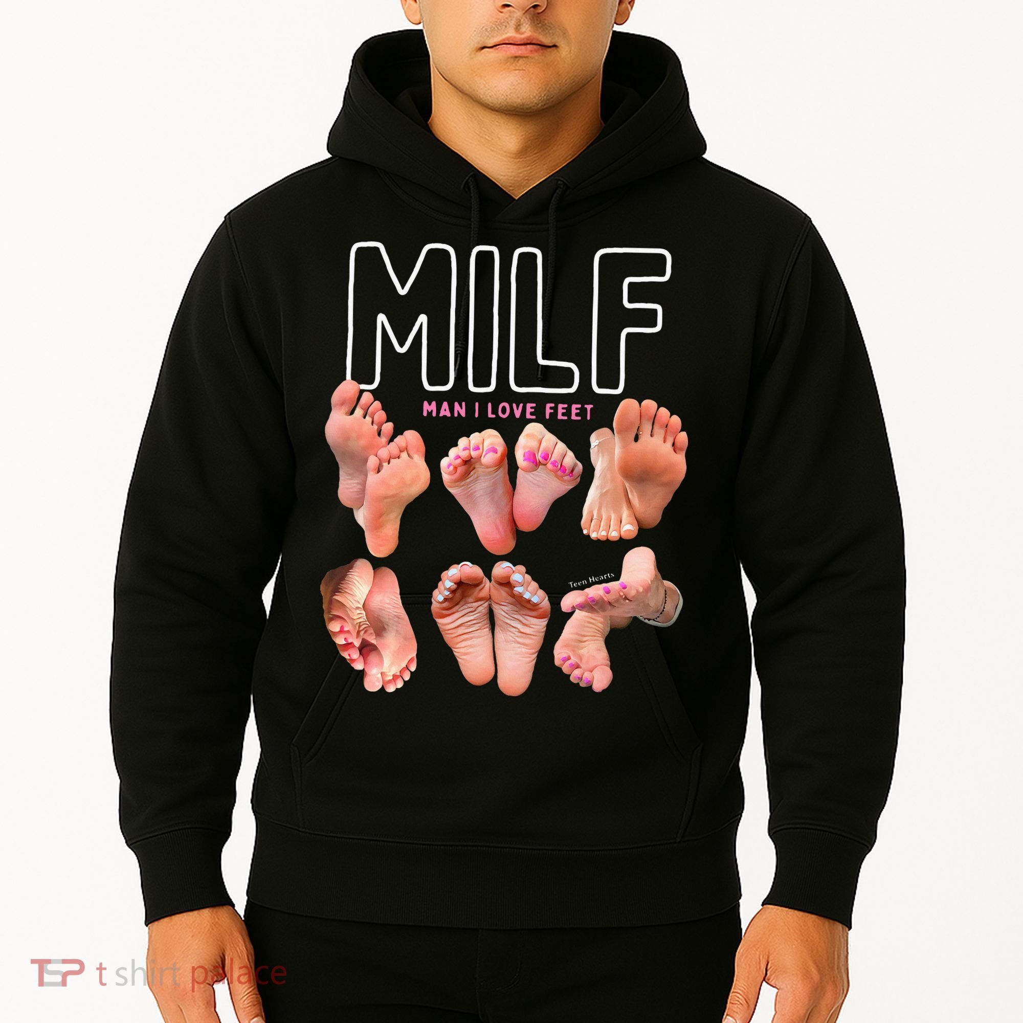 Milf Man I Love Feet Funny Graphic Sarcastic Hoodie