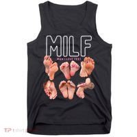 Milf Man I Love Feet Funny Graphic Sarcastic Tank Top thumb 0