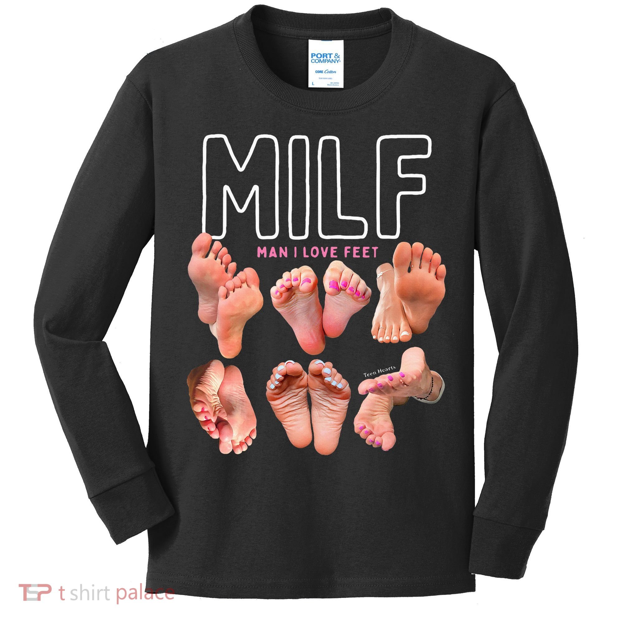 Milf Man I Love Feet Funny Graphic Sarcastic Kids Long Sleeve Shirt