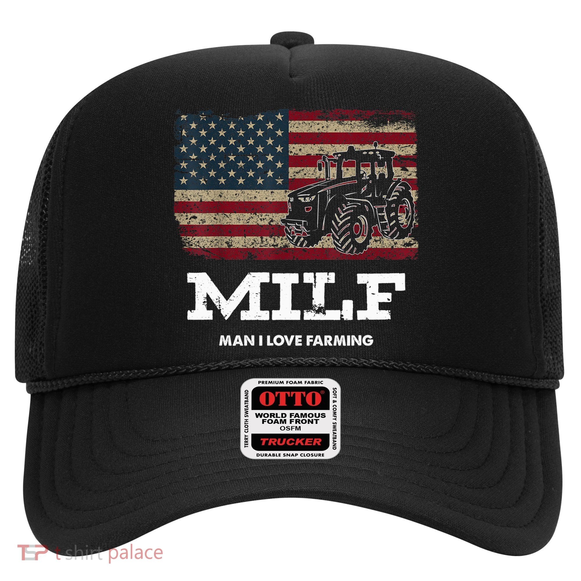 MILF Man I Love Farming Funny Farm Tractor Lover Hat