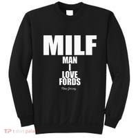 Milf Man I Love Fords New Jersey Sweatshirt thumb 0