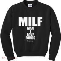 Milf Man I Love Fords New Jersey Kids Sweatshirt thumb 0