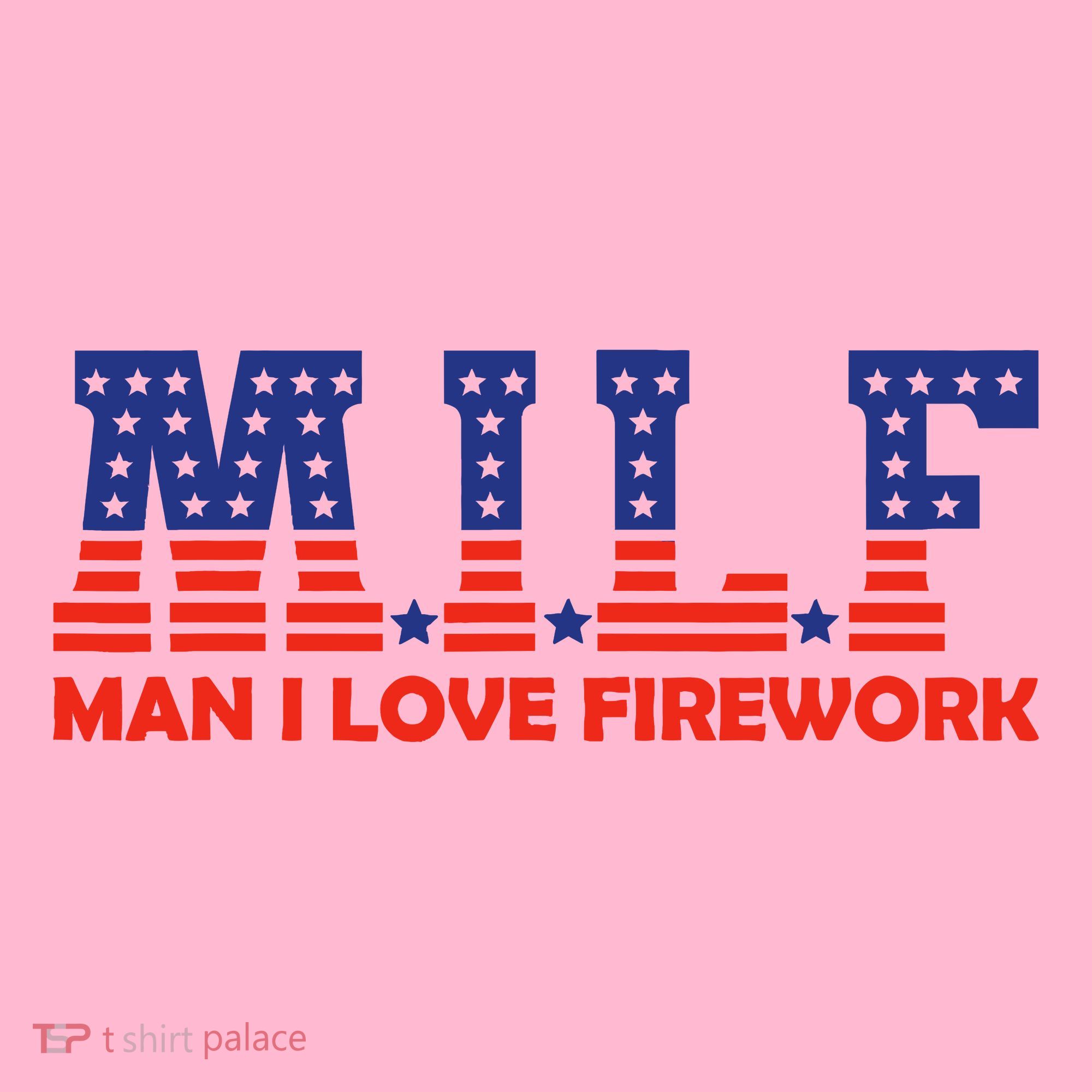 Milf Man I Love Fireworks Funny American 4th Of July Coaster